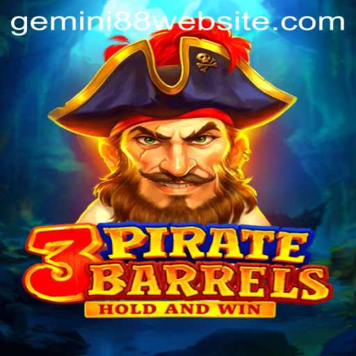 Unveiling the Exciting World of 3PirateBarrels: An Adventure Awaits with Gemini88