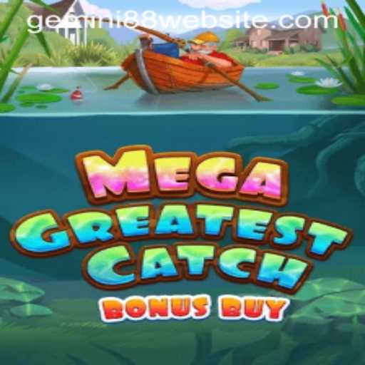 Exploring MegaGreatestCatchBonusBuy: A New Era in Gaming with Gemini88